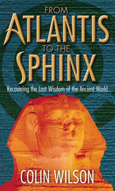 From Atlantis To The Sphinx