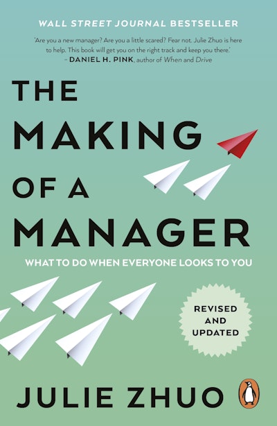 The Making of a Manager