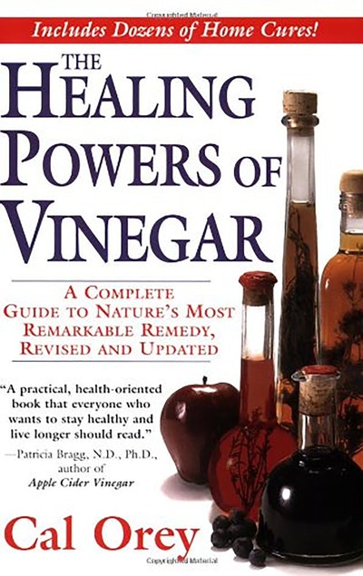 The Healing Powers Of Vinegar, Revised