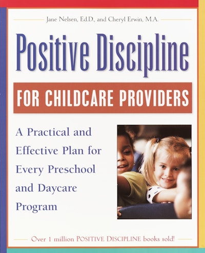 Positive Discipline For Childcare Providers