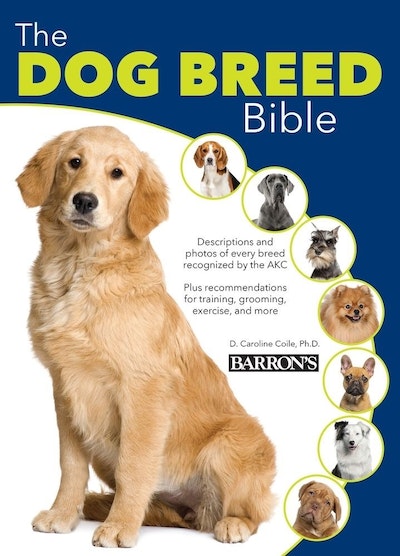 The Dog Breed Bible, 2E by Caroline Coile Ph.D. - Penguin Books New Zealand