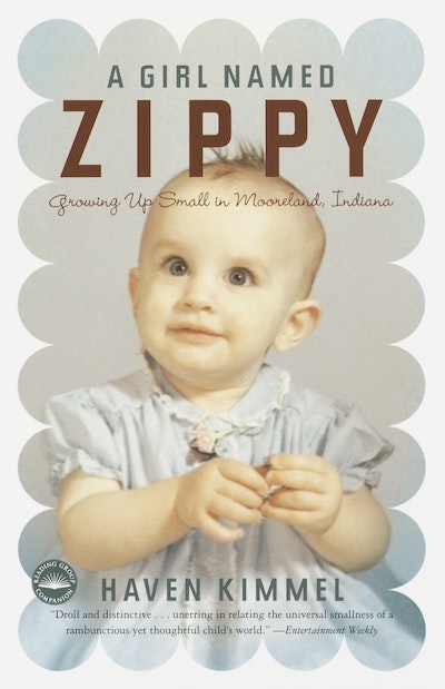 A Girl Named Zippy by Haven Kimmel - Penguin Books New Zealand