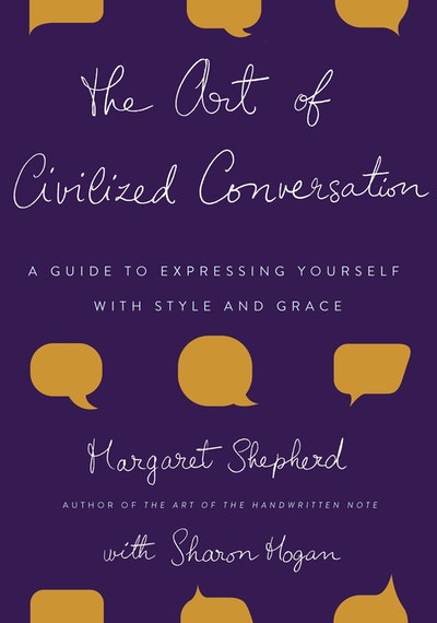 The Art of Civilized Conversation