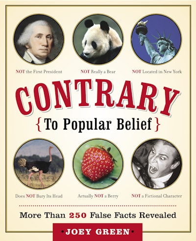 Contrary to Popular Belief