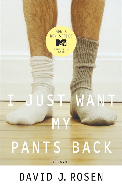 I Just Want My Pants Back