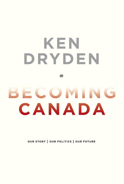 Becoming Canada