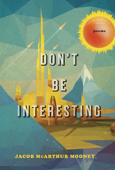 Don't Be Interesting