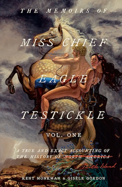 The Memoirs of Miss Chief Eagle Testickle: Vol. 2