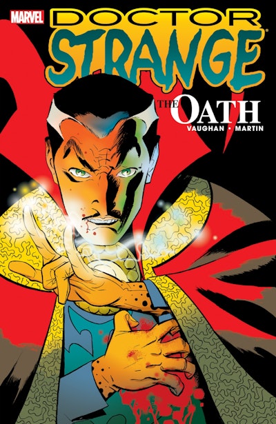 DOCTOR STRANGE: THE OATH [NEW PRINTING]