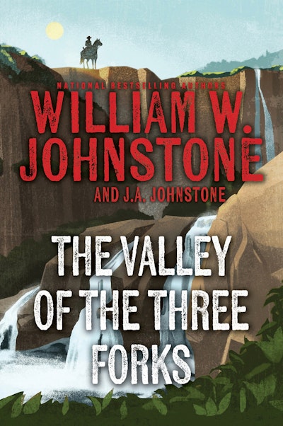 The Valley of the Three Forks