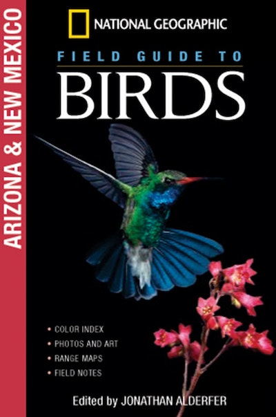 National Geographic Field Guide To Birds Arizona And New Mexico