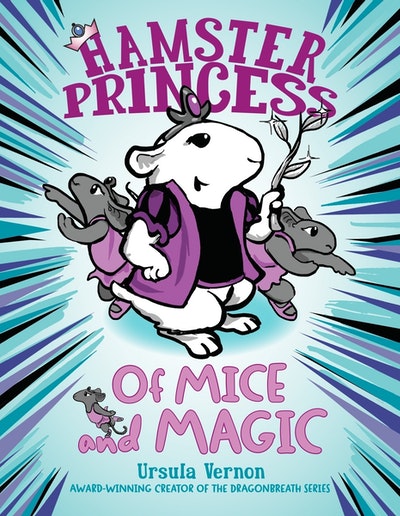 Hamster Princess: Of Mice and Magic