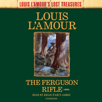 The Ferguson Rifle (Louis L'Amour's Lost Treasures)