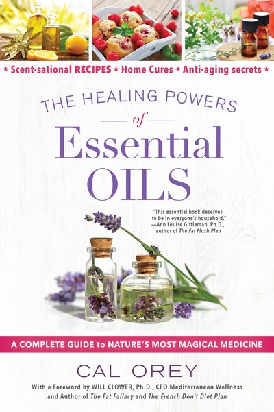 The Healing Powers of Essential Oils