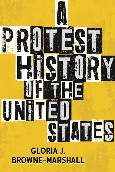 A Protest History of the United States