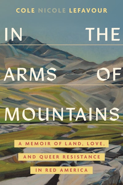 In the Arms of Mountains