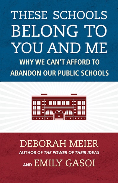 These Schools Belong to You and Me
