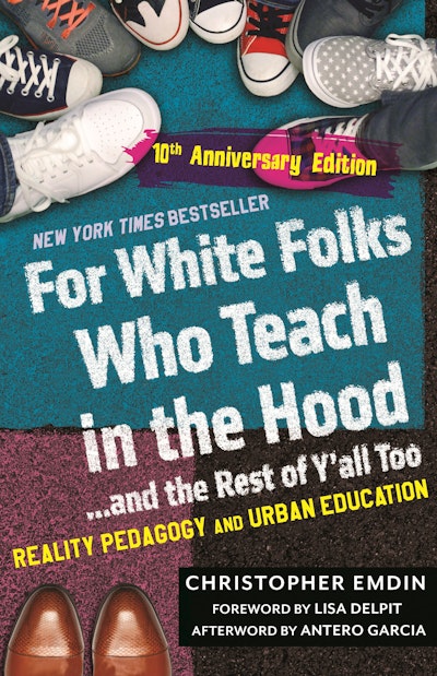 For White Folks Who Teach in the Hood... and the Rest of Y'all Too