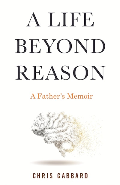 A Life Beyond Reason