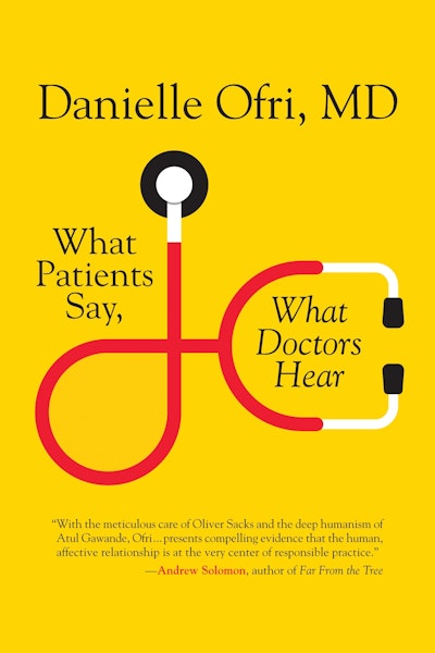 What Patients Say, What Doctors Hear