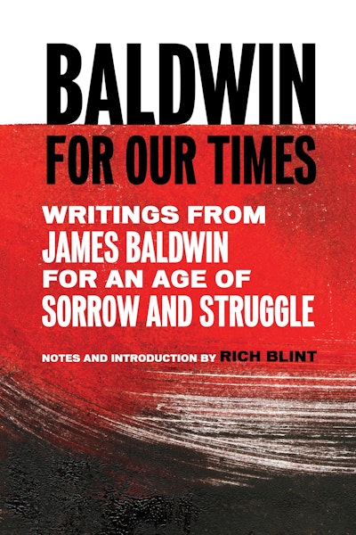 Baldwin for Our Times