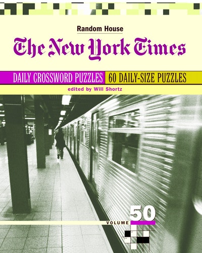 The New York Times Daily Crossword Puzzles, Volume 50