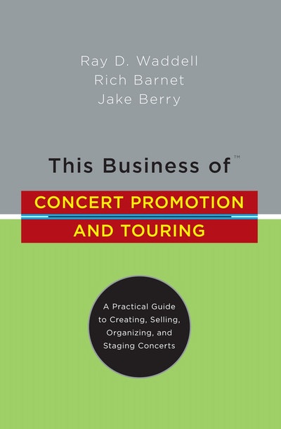This Business of Concert Promotion and Touring