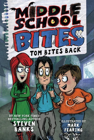 Middle School Bites 2: Tom Bites Back