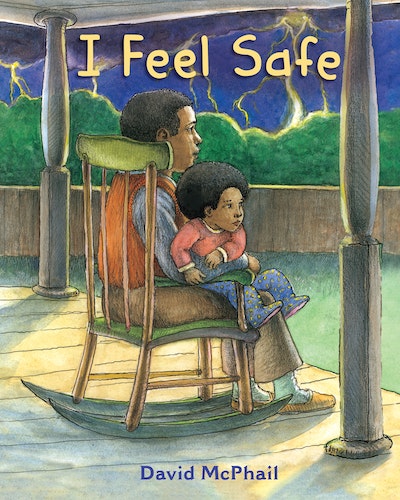 I Feel Safe By David McPhail Penguin Books New Zealand