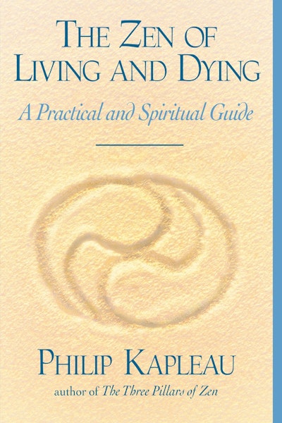 The Zen of Living and Dying