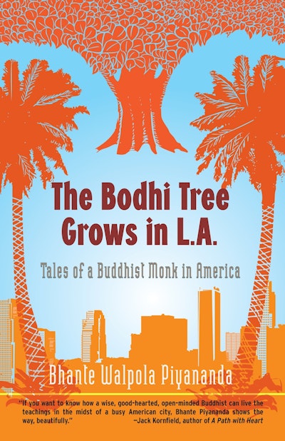 The Bodhi Tree Grows in L.A.