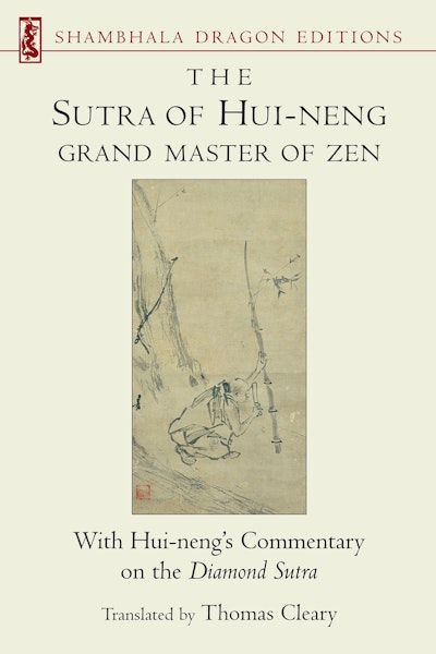 The Sutra of Hui-neng, Grand Master of Zen