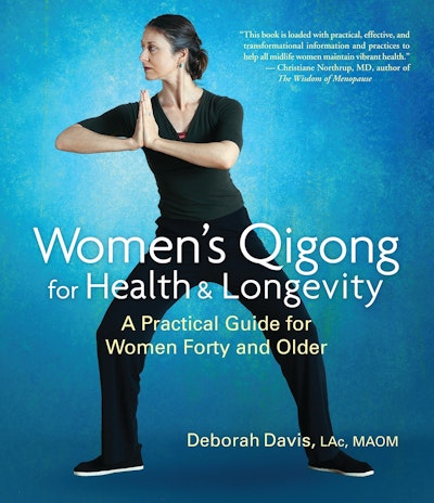 Women's Qigong for Health and Longevity