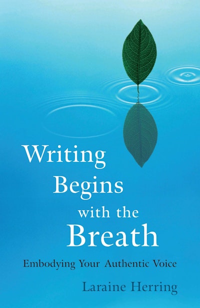 Writing Begins with the Breath