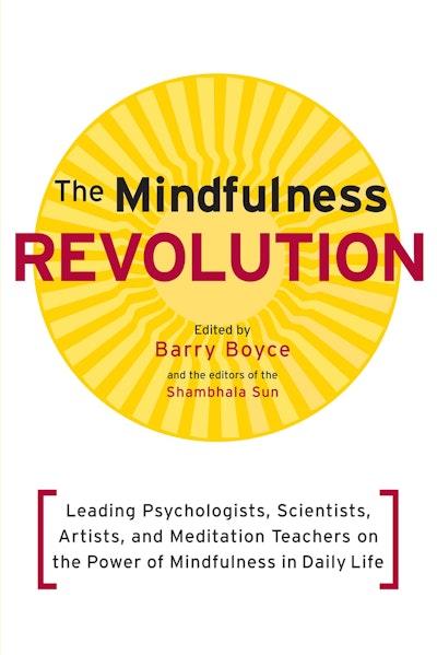 The Mindfulness Revolution
