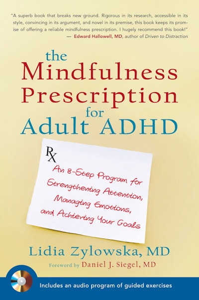 The Mindfulness Prescription for Adult ADHD
