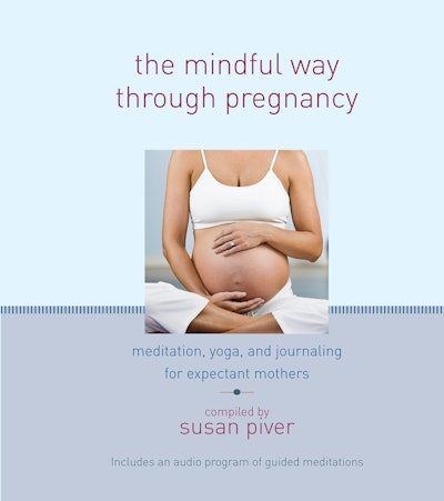The Mindful Way through Pregnancy