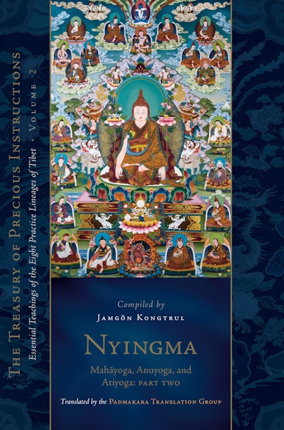 Nyingma: Mahayoga, Anuyoga, and Atiyoga, Part Two