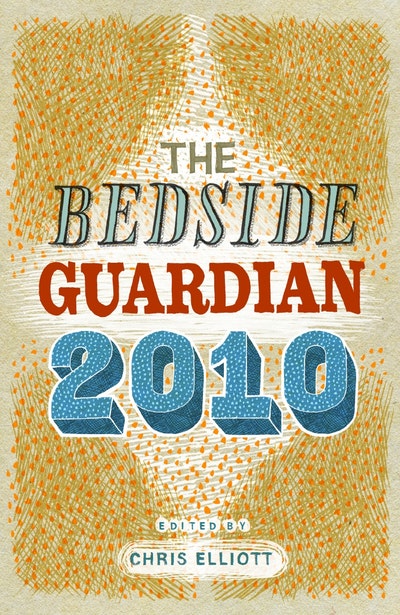 The Bedside Guardian 2010
