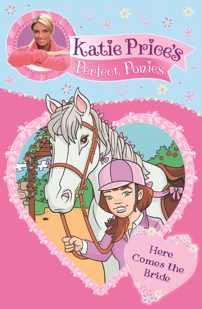 Katie Price's Perfect Ponies: Here Comes the Bride