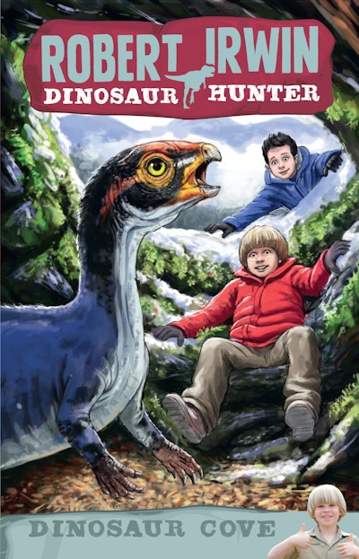Robert Irwin Dinosaur Hunter 7: Dinosaur Cove
