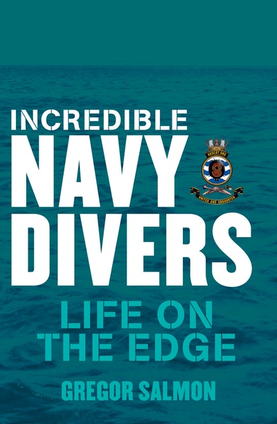 Incredible Navy Divers: Life On The Edge
