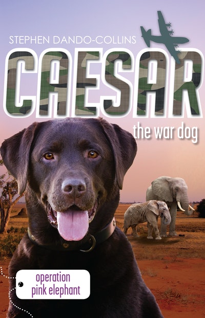 Caesar the War Dog 3: Operation Pink Elephant