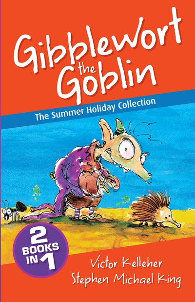 Gibblewort the Goblin: The Summer Holiday Collection