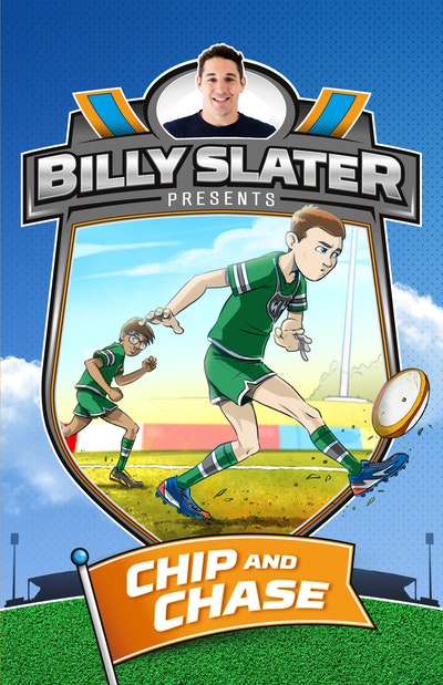Billy Slater 4: Chip and Chase