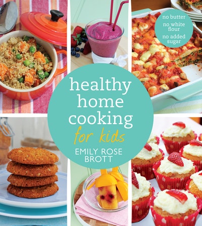 Healthy Home Cooking for Kids