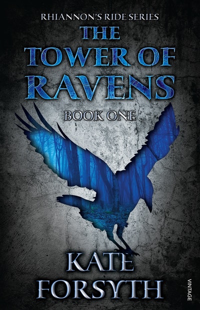 Rhiannon's Ride 1: The Tower Of Ravens