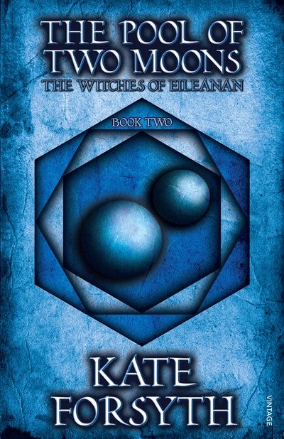 The Pool of Two Moons: Book two, the Witches of Eileanan