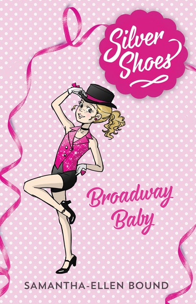 Silver Shoes 5: Broadway Baby