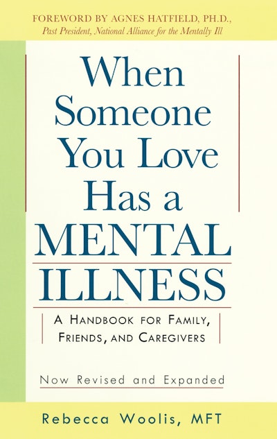 when-someone-you-love-has-a-mental-illness-by-rebecca-woolis-penguin